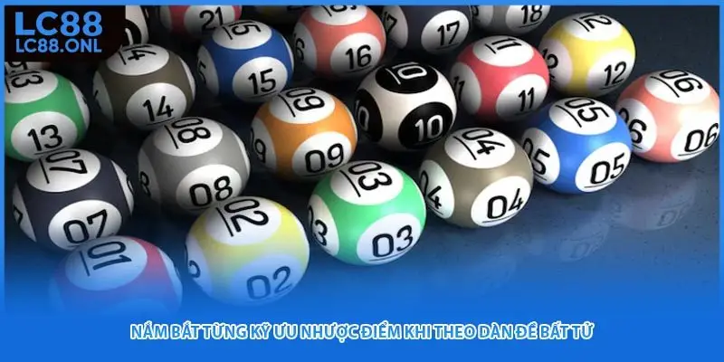 Nắm bắt từng kỹ ưu nhược điểm khi theo dàn đề bất tử